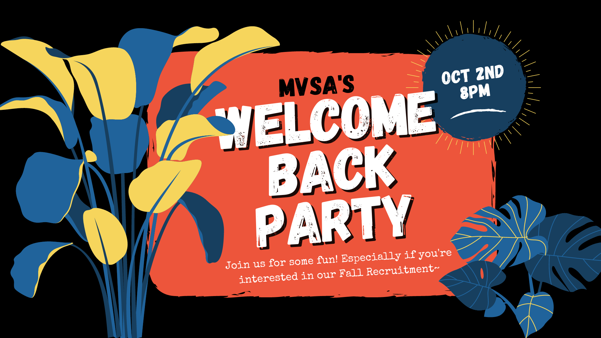 MVSA's Welcome Back Party
