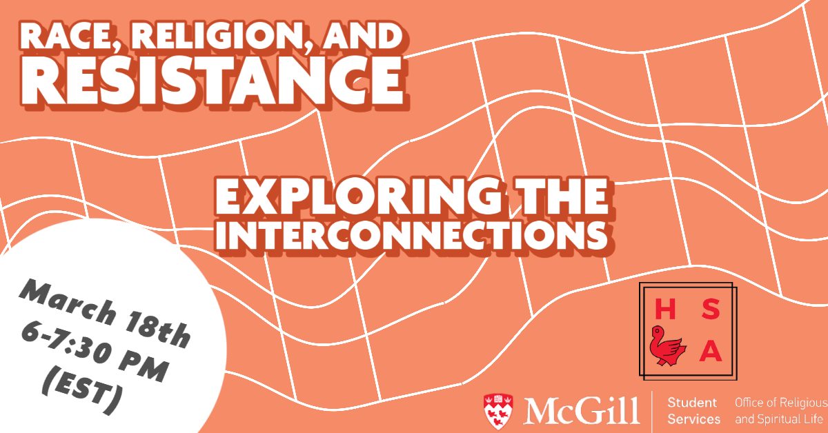 Race, Religion, and Resistance: Exploring the Interconnections