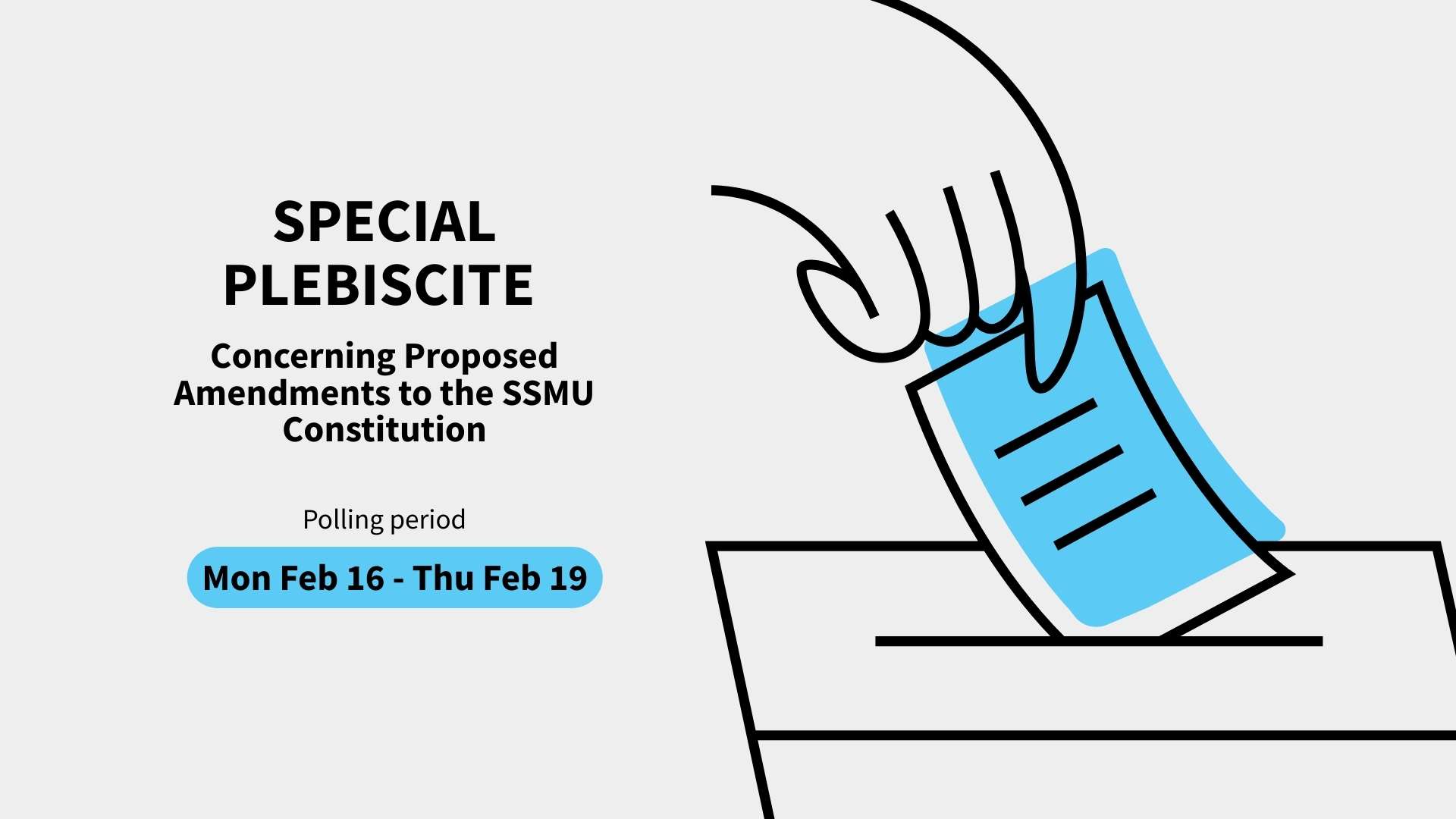 Special Plebiscite Concerning Proposed Amendments to the SSMU Constitution